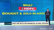 HDFC MF Bets On Financial & Fuel Stocks