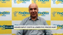 Dropping Product Prices May Stabilize In Coming Quarters: Finolex