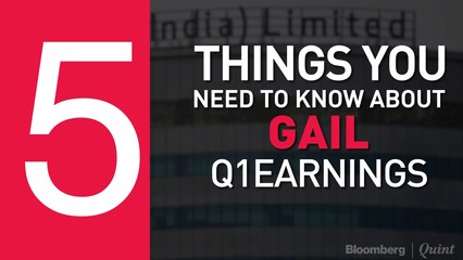 5 Key Takeaways from GAIL's Q1 Earnings