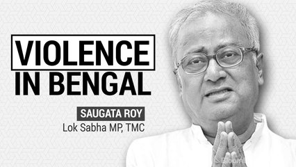 Saugata Roy On Violence In Bengal