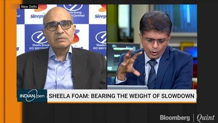 Sheela Foam: Bearing The Weight Of Slowdown