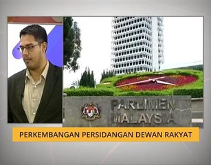 Perkembangan persidangan Dewan Rakyat