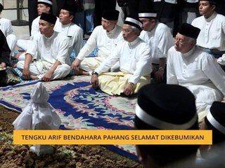 Tengku Arif Bendahara Pahang selamat dikebumikan