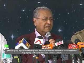 Kapal Equanimity perlu dijaga dengan baik - Tun Dr Mahathir Mohamad
