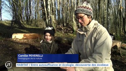 HABITAT / Entre autosuffisance et écologie, découverte des écolieux