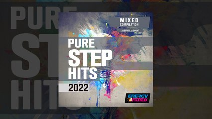 E4F - Pure Step Hits 2022 132 Bpm - Fitness & Music 2022