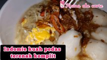 Mie Rebus pedas,Indomie kuah pedas komplit,mie instan pedas komplit