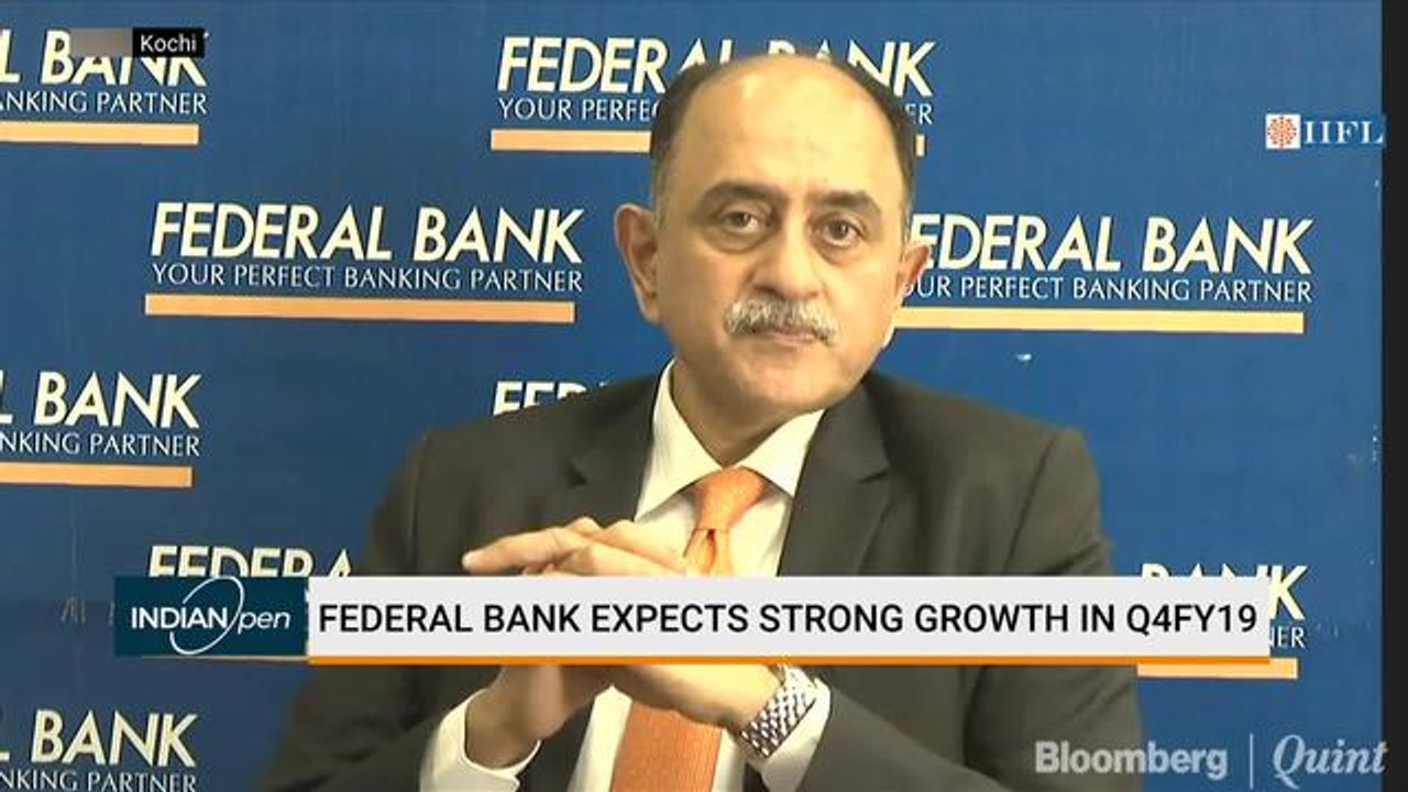 Federal Bank Expects Strong Growth In Q4FY19