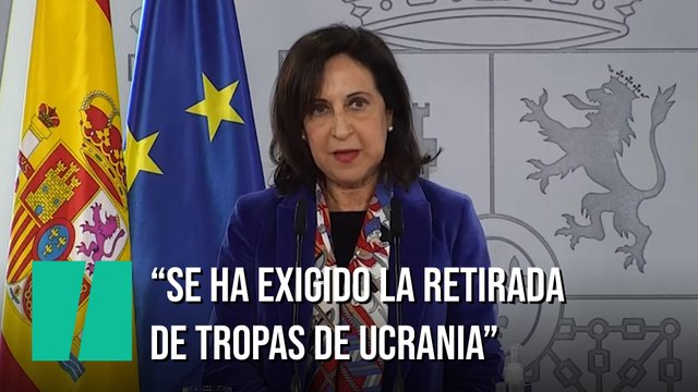 Robles: Se ha exigido la retirada de las tropas rusas de Ucrania