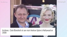 Cate Blanchett : Qui est son mari Andrew Upton, qu'elle a détesté pendant 