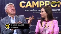Entrevista a Chucho Ramírez y los protagonistas de Campeones