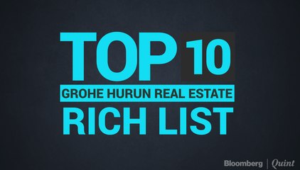 Top 10 On GROHE Hurun Real Estate Rich List