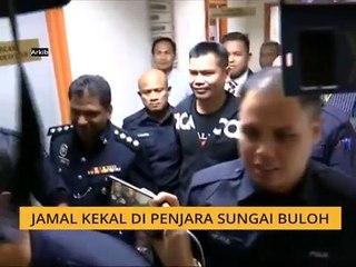 Jamal kekal di Penjara Sungai Buloh