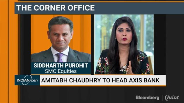 Amitabh Chaudhry's Entry Into Axis Bank Is Positive: SMC Institutional Equities