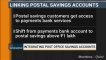 India Post Payments Bank To Link Postal Savings Accounts to Payments Bank Accounts