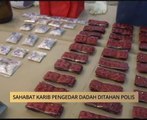 AWANI State [Pulau Pinang]: Sahabat karib pengedar dadah ditahan polis