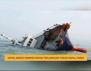 Kapal Kargo hampir karam terlanggar tukun kapal simen