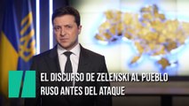 El discurso íntegro de Zelenski antes del ataque que no para de compartirse