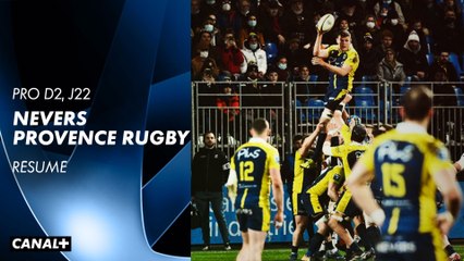 Le résumé de Nevers / Provence Rugby - Pro D2 (J22)
