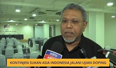 Kontinjen Sukan Asia Indonesia jalani ujian doping