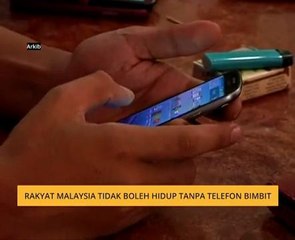 Rakyat Malaysia tidak boleh hidup tanpa telefon bimbit