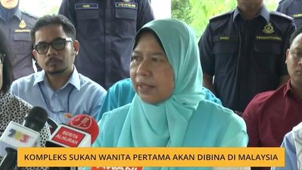 Kompleks Sukan Wanita pertama akan dibina di Malaysia
