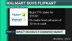 Flipkart-Walmart Deal: Impact On India's E-Commerce Market