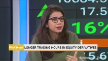 Longer Trading Hours For Equity Derivatives