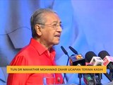 Tun Dr Mahathir Mohamad zahir ucapan terima kasih