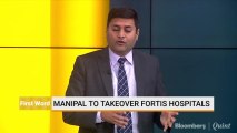 Fortis Healthcare To Demerge Hospitals Business Into Manipal Hospitals