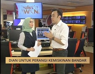 "Dian" untuk perangi kemiskinan bandar