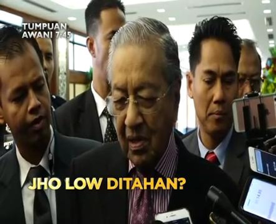 Tumpuan AWANI 7.45: Jho low ditahan?