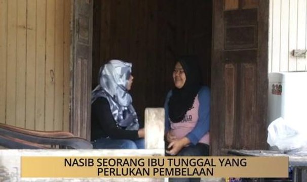 AWANI State [Terengganu]: Nasib seorang ibu tunggal yang perlukan pembelaan
