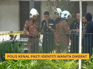 Polis kenal pasti identiti wanita dikerat