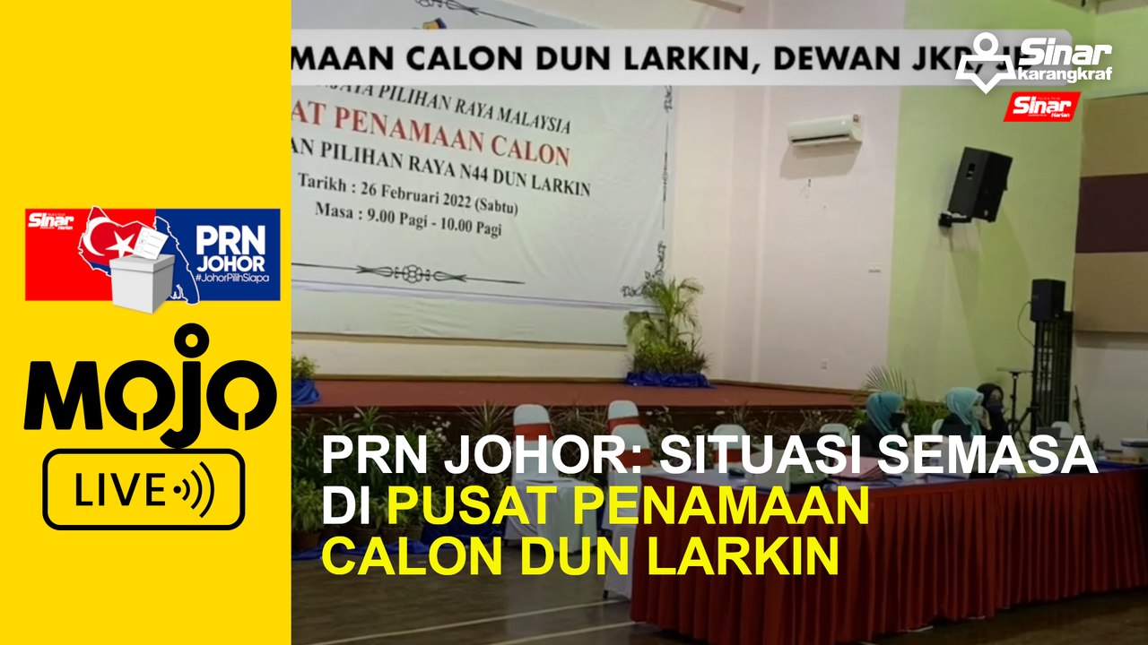 Johor penamaan calon prn PRN Johor