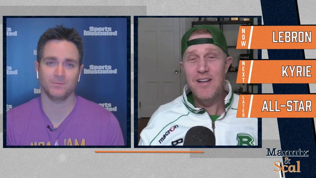 Mannix & Scal: Does LeBron Have a Future in Cleveland (Again?) and Does Kyrie’s Return Shoot the Nets to the Top of the East?