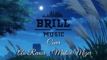 Au Revoir - Malice Mizer  Lyrics Cover by  Brill Music