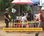 Operasi menyelamat remaja Thai masuk hari ketiga