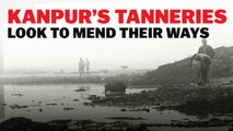 Kanpur’s Tanneries Look To Mend Their Ways