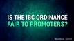 Is The IBC Ordinance Fair To Promoters?