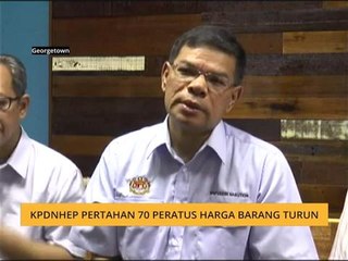 KPDNHEP pertahan 70 peratus harga barang turun