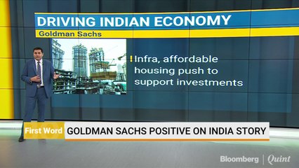 Growth To Pickup and Inflation To Accelerate In Next 2 Years: Goldman Sachs Report