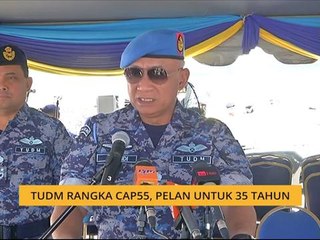 TUDM rangka CAP55, pelan untuk 35 tahun