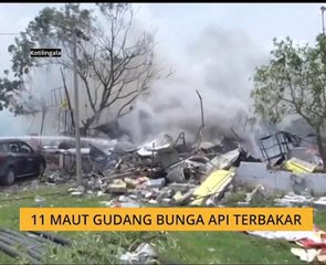 11 maut gudang bunga api terbakar