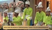 AWANI State [Terengganu]:  Seni dan budaya Terengganu tiada tolok bandingya