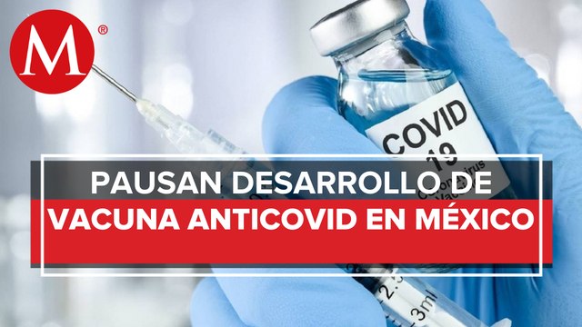 Por falta de presupuesto detienen investigaciones para vacunas covid en México