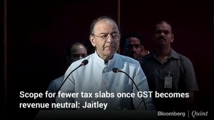 下载视频: Enough Tax Revenues to Lead to Lesser Tax Slabs Under GST: Arun Jaitley