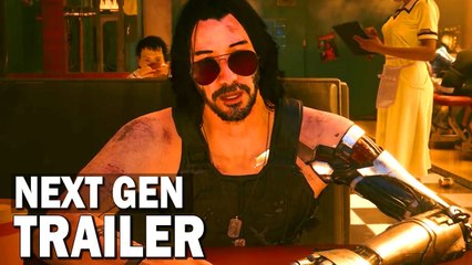 Cyberpunk 2077 : NEXT GEN' Trailer
