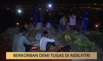 AWANI State [Terengganu]:  Berkorban demi tugas di Aidilfitri