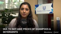 No Price Hikes In Detergent And Shampoos For Next 2-3 Months, Says HUL